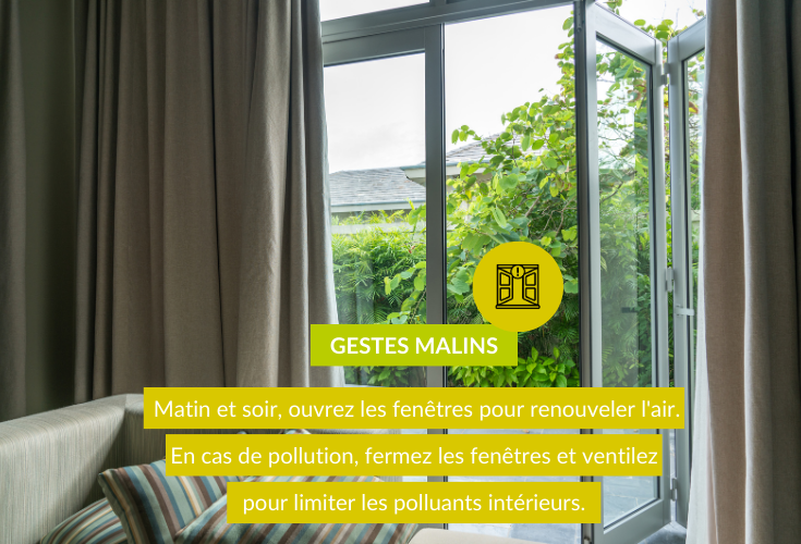 Geste malin : ouvrez vos fenetres